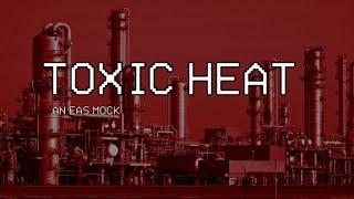 Toxic heat - EAS scenario