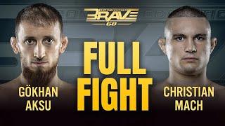 Gökhan Aksu vs Christian Mach | Free Fight | BRAVE CF 68