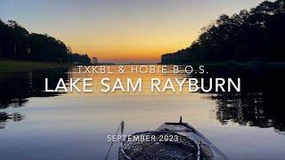 5 days of CAMPING and FISHING Lake SAM RAYBURN!  Hobie BOS & TXKBL Kayak Fishing TOURNAMENT!