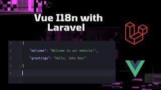 Integrating Vue I18n with Laravel - Step-by-Step Guide