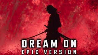 Aerosmith - Dream On (EPIC VERSION)