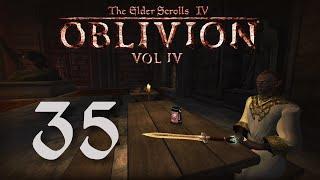 Let's Play Oblivion - Volume 4 - Episode 35 - Gardener's Lament