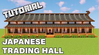 Japanese Trading Hall | Minecraft Tutorial