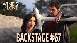 Winds of Love Backstage #67 | Rüzgarlı Tepe Kamera Arkası #67