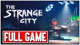 THE STRANGE CITY Gameplay Walkthrough FULL GAME No Commentary + ENDING