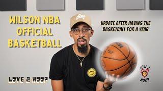 Wilson NBA Official Update Video - 1 Year Later