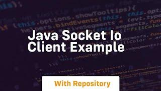 java socket io client example