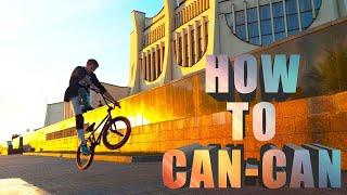 КАК СДЕЛАТЬ КАН КАН НА BMX,MTB, HOW TO CAN CAN BMX,MTB