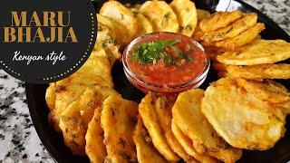 MARU BHAJIA || KENYAN STYLE|| YUMMY SNACK