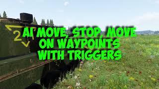 Arma 3 Editor | Waypoints - Start - Stop - Start on Triggers