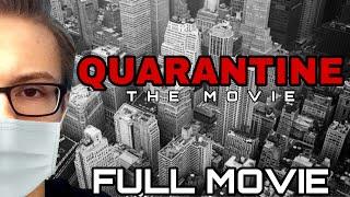 Quarantine: The Movie (FULL) || Elementia Studios