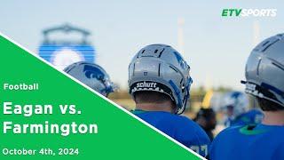 Eagan Football vs. Farmington