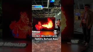 163" MicroLED TV with 7680Hz Refresh Rate