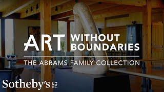 Art Without Boundaries | The Abrams Family Collection at Sotheby's