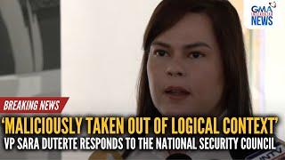 'TAKEN OUT OF CONTEXT' - VP Duterte responds to the National Security Council | GMA Integrated News