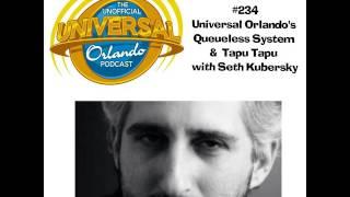 Unofficial Universal Orlando Podcast  #234 - Universal Orlando's Queueless System & Tapu Tapu...