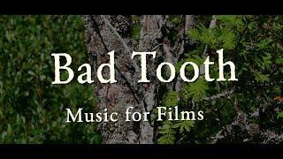 Bad Tooth (Music for Films - Jazz is not dead)