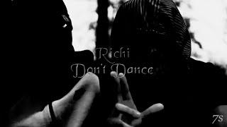 Richi (MaliStrip) - Don't Dance [Music Visuals] | 7s