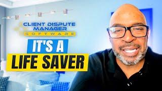 Credit Repair Software: Here is why David said the Client Dispute Manager is a life saver.