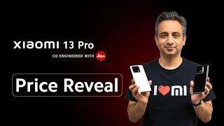 Xiaomi 13 Pro: Co-engineered with Leica | India Price & Special Introductory Offer Reveal