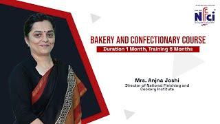 Bakery and Confectionery- Course details,Eligibility and Career scopes  | NFCI Ludhiana