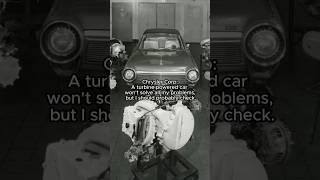 A turbine powered car won’t solve all my problems, but I should probably check. #shorts
