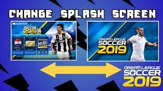 HOW TO CHANGE SPLASH SCREEN-SPLASH TITLE DLS 19 TOTURIAL