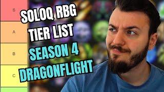 SOLOQ RBG BIG TIER LIST PVP SEASON 4 DRAGONFLIGHT