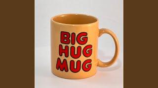 Big Hug Mug