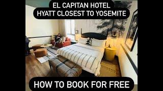 El Capitan Hotel, a JdV Hyatt property in Merced, CA (near Yosemite)