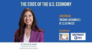 The State of the U.S. Economy | Detroit Economic Club