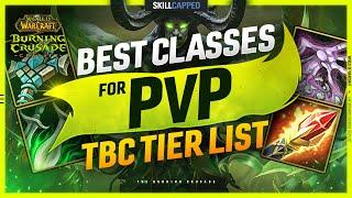 TBC TIER LIST - BEST CLASSES FOR PVP! - Skill Capped