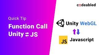 Call Unity WebGL Function in Javascript and Vice Versa | Quick Tip