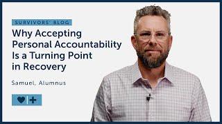 Why Accepting Personal Accountability Is a Turning Point in Recovery