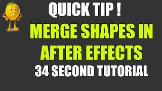 How To Merge Shapes In After Effects  34 Seconds Tutorial