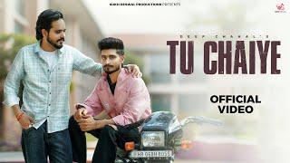 TU CHAIYE : Deep Chahal | Deepu Pabra | Priya Pandit | New Haryanvi Songs Haryanvi 2024