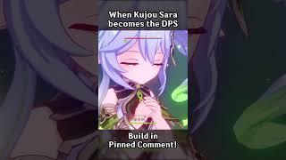 WHEN KUJOU SARA BECOMES THE DPS