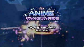 UPDATE 1 REACTION VIDEO  |  Anime Vanguards