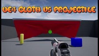 UE4 Cloth vs Projectile Unreal Engine 416 NV Cloth Solver