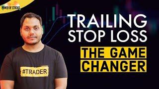 Trailing Stop Loss