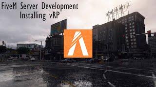 Installing vRP onto your FiveM Server - FiveM Server Development