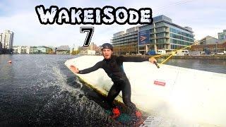 Wakeisode 7 - Dubai To Dublin