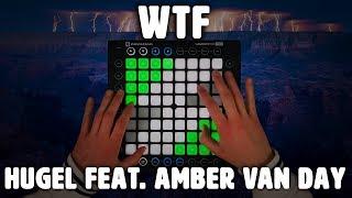 HUGEL feat. Amber van Day - WTF | Launchpad Collab | 2aspire X Alanko