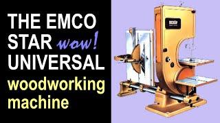 The Emco Star Universal Woodworker Machine