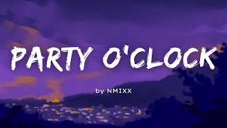 Party O'Clock by NMIXX (Lyrics)