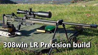 308 Winchester Long Range Precision Build