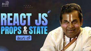 React Js Props and State | React Js Tutorials Telugu | Brolly Academy