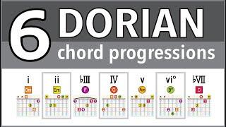 6 Chord Progressions in the DORIAN Mode