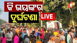 Live | ଭୟଙ୍କର ଦୁର୍ଘଟଣା |  Bus Accident in Bhadrak | OTV Live | Odisha TV | OTV