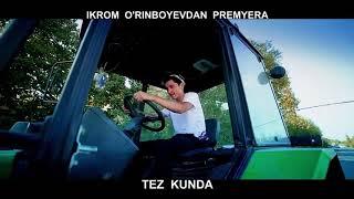 Ikromjon O'rinboyev - Pardevol (PREMYERA)